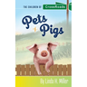 Pets & Pigs: The Children of CrossRoads, BOOK 2