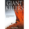 Giant Killers: Overcoming The Giants That Rob You Of Your Best Life