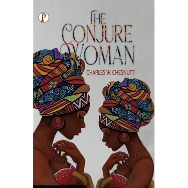 The Conjure Woman