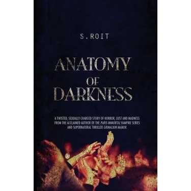Anatomy of Darkness