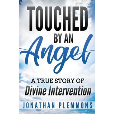 Touched by an Angel: A True Story of Divine Intervention
