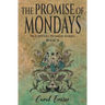 The Promise of Mondays