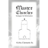 Master Churches: Strategies for Reformation