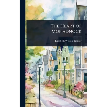 The Heart of Monadnock