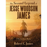 The Second Legend of Jesse Woodson James