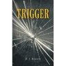 Trigger
