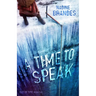 A Time to Speak: Volume 2