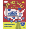 Car Activities for Kids 8-12: Car Games for Road Trips