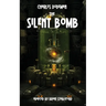 The Silent Bomb