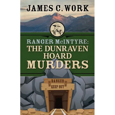 Ranger McIntyre: The Dunraven Hoard Murders