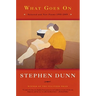 What Goes on: Selected & New Poems 1995-2009