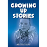 Growing Up Stories