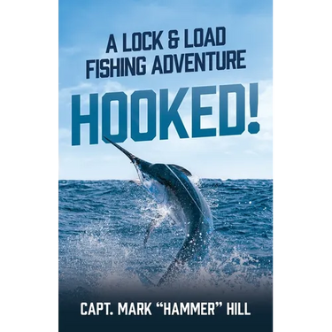 Hooked!: A Lock and Load Fishing Adventure