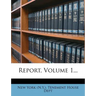 Report, Volume 1...