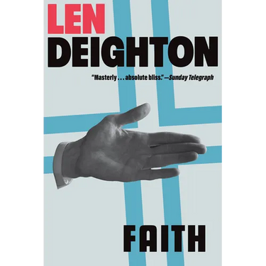 Faith: A Bernard Samson Novel