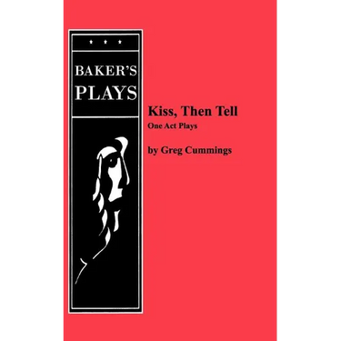Kiss, Then Tell