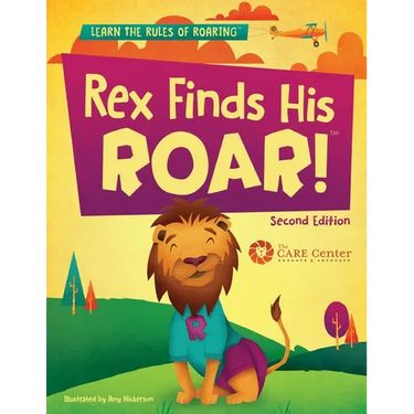 Rex Finds His ROAR- Second Edition: Rex Finds His ROAR