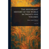 The Historians' History of the World in Twenty-five Volumes