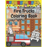 Fire Trucks Coloring Book