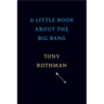 A Little Book about the Big Bang