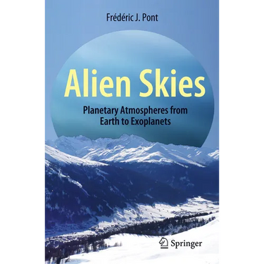 Alien Skies: Planetary Atmospheres from Earth to Exoplanets