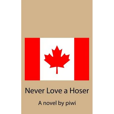 Never Love a Hoser
