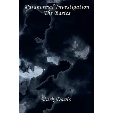 Paranormal Investigation - The Basic's