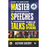 How to Become Master of Speeches & Talks