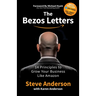 The Bezos Letters: 14 Principles to Grow Your Business Like Amazon
