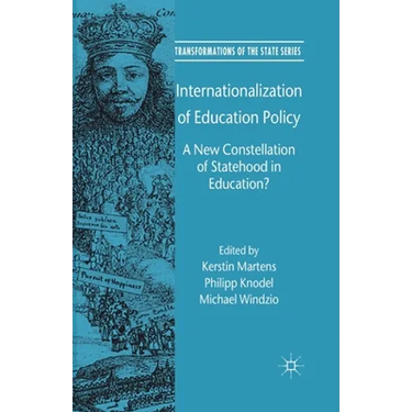 Internationalization of Education Policy: A New Constellation of Statehood in Education?