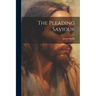 The Pleading Saviour