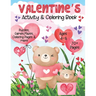 Valentines Activity & Coloring Book: Valentine's Day Themed Activity Book with Valentine Coloring Pages, Mazes, Games, I-Spy, Find the Difference & Mo