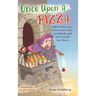 Once Upon A Pizza: Eight crazy ways pizza wasn't really invented, and one it might have been.