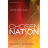 Chosen Nation: Scripture, Theopolitics, and the Project of National Identity