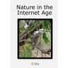Nature in the Internet Age