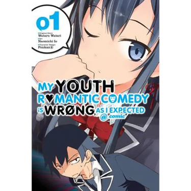 My Youth Romantic Comedy Is Wrong, as I Expected @ Comic, Vol. 1 (Manga): Volume 1