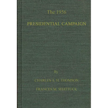 The 1956 Presidential Campaign