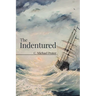 The Indentured