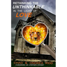 Rethinking the Unthinkable: In the light of Love