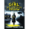 The Girl Who Painted the Rain Yellow