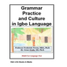 Grammar Practice and Culture in Igbo Language