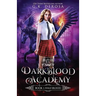 Darkblood Academy: Book One: Half-Blood