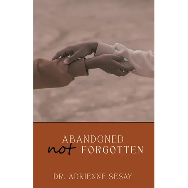 Abandoned, But Not Forgotten