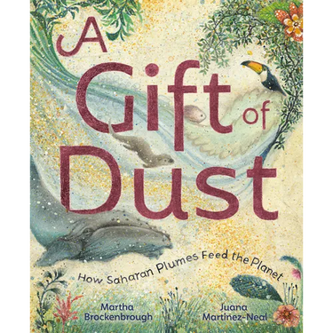 A Gift of Dust: How Saharan Plumes Feed the Planet