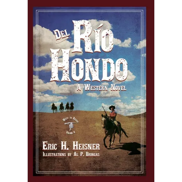 Del Rio Hondo: A Western Novel