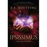 Ipsissimus: The Master's Path