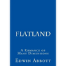 Flatland: A Romance of Many Dimensions