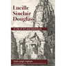 Lucille Sinclair Douglass: A Life of Art and Adventure