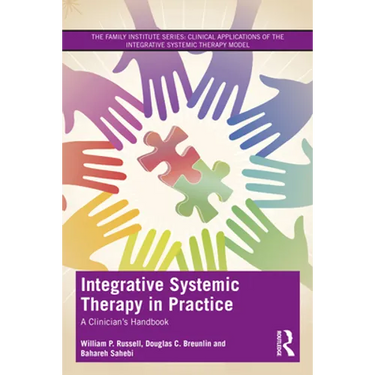Integrative Systemic Therapy in Practice: A Clinician's Handbook