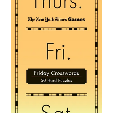 New York Times Games Friday Crosswords: 50 Hard Puzzles